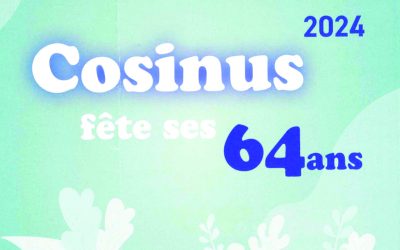 Cosinus fête ses 64 ans.